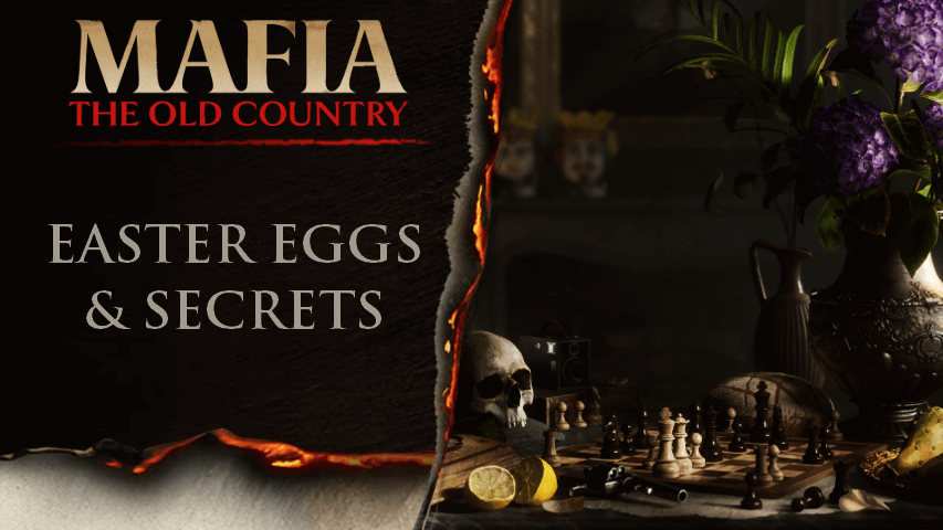 Mafia The Old Country Easter Eggs and Secrets Guide